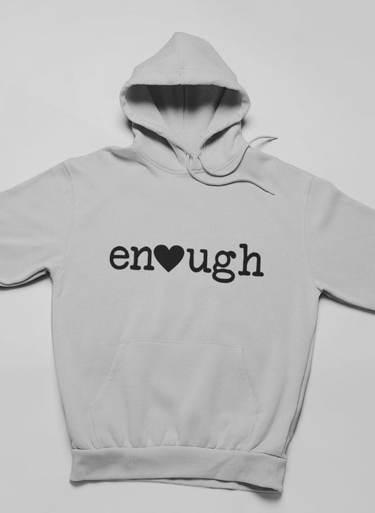 Enough Hoodie-0